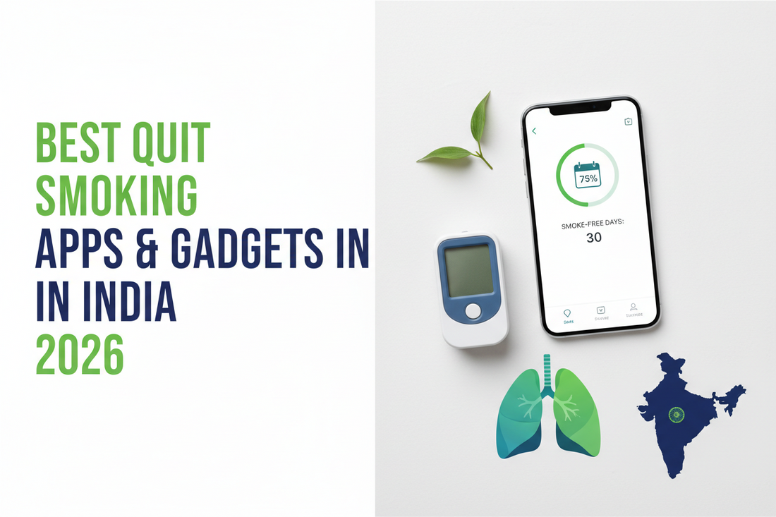 Best Quit Smoking Apps & Gadgets in India 2026 — Complete Honest Guide